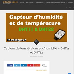 Capteur de température et d'humidité - DHT11 et DHT22 - bidouille 2 geek