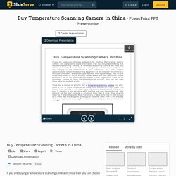 Buy Temperature Scanning Camera in China