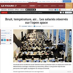 Bruit, température, air… Les salariés réservés sur l'open space