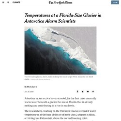 Temperatures at a Florida-Size Glacier in Antarctica Alarm Scientists
