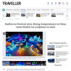 Harbin Ice Festival 2019: Rising temperatures in China cause Harbin ice sculptures to melt