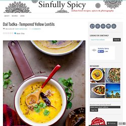 Dal Tadka – Tempered Yellow Lentils