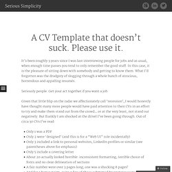 A CV Template that doesn’t suck. Please use it.