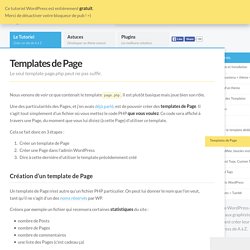 Templates de Page - Le Guide WordPress Le Guide WordPress: tutoriel, astuces, plugins et hébergement