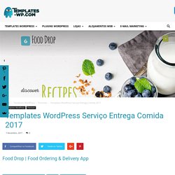 Templates WordPress Serviço Entrega Comida 2017