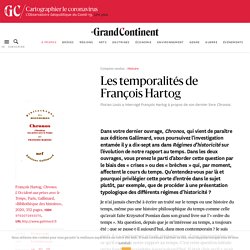 Les temporalités de François Hartog - Le Grand Continent