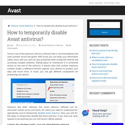 How to temporarily disable Avast antivirus?