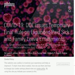COVID-19: DOL Issues Temporary Final Rule on Expanded Paid Sick and Family Leave Entitlements