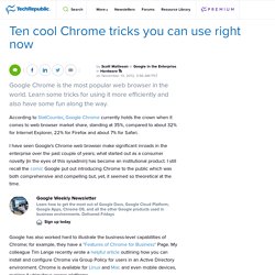 Ten cool Chrome tricks you can use right now