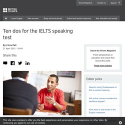 Ten dos for the IELTS speaking test