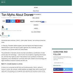 Ten Myths About Drones