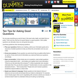 Ten Tips for Asking Good Questions