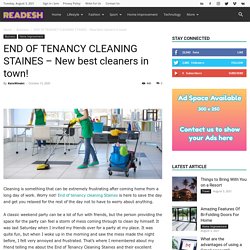 END OF TENANCY CLEANING STAINES - New best cleaners in town!