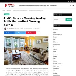 End Of Tenancy Cleaning Reading Is this the new best cleaning service