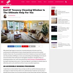 End Of Tenancy Cleaning Windsor Is The Ultimate Help For You - Click42