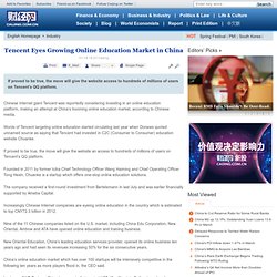 Tencent Eyes Growing Online Education Market in China -Caijing