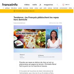 Tendance : les Français plébiscitent les repas hors domicile