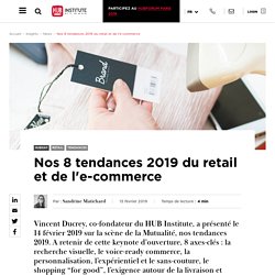 Nos 8 tendances 2019 du retail et de l'e-commerce