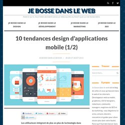 10 tendances design d’applications mobile (1/2)