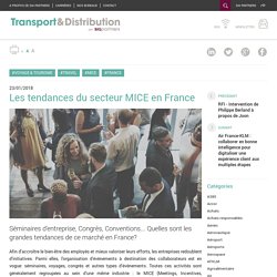 Les tendances du secteur MICE en France