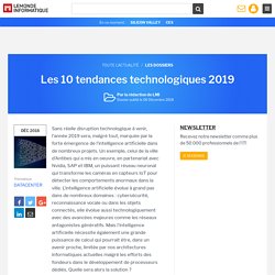 Dossier : Les 10 tendances technologiques 2019