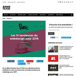 Les 14 tendances du webdesign pour 2016 – Dans Ta Pub