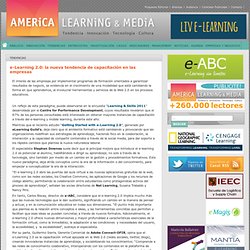 e-Learning 2.0: la nueva tendencia de capacitación en las empresas