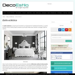 Estilo ecléctico - Ideas y tendencias - DecoEstilo.com