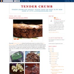 TENDER CRUMB: French Chocolate Brownies (TWD)