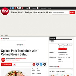 Spiced Pork Tenderloin with Collard Green Salad Recipe