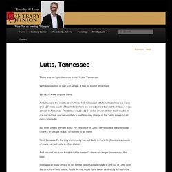 Lutts, Tennessee ⋆ Contrary Opinion