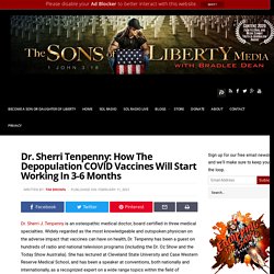 Dr. Sherri Tenpenny: How The Depopulation COVID Vaccines Will Start Working In 3-6 Months » Sons of Liberty Media