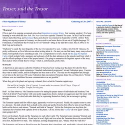Tenser, said the Tensor: "Darmok"
