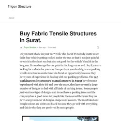 Buy Fabric Tensile Structures in Surat