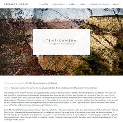 Tent-Camera – Abelardo Morell