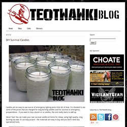 TEOTWAWKI Blog: DIY Survival Candles