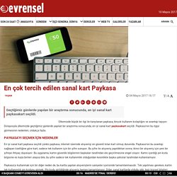 En çok tercih edilen sanal kart Paykasa - Evrensel.net