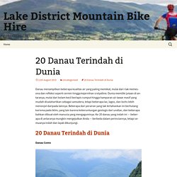 20 Danau Terindah di Dunia - Lake District Mountain Bike Hire