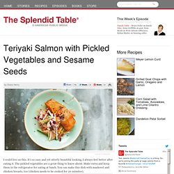 Teriyaki Salmon with Pickled Vegetables and Sesame Seeds