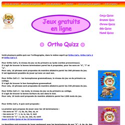 Ortho Quizz : jeux français gratuits sur l'orthographe, les terminaisons et les homophones grammaticaux