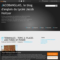TERMINALES - TOPIC 2: PLACES AND FORMS OF POWER - JACOBANGLAIS, le blog d'anglais du Lycée Jacob Holtzer