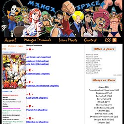 Manga Terminés - Manga Space - Manga Scantrad en DDL et Lecture En Ligne - Naruto Scan 597 FR - Bleach Scan 503 FR - One Piece Scan 677 FR - Fairy Tail Scan 294 - Bakuman Scan 168 - Reborn 397