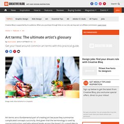 Art terms: The ultimate artist's glossary creativebloq