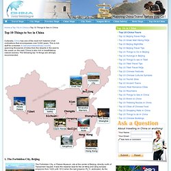 Top 10 Things to See in China, Great Wall, Terracotta Warriors, Yangshuo, Yangtze Cruise, etc