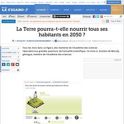 Sciences : La Terre pourra-t-elle nourrir tous ses habitants en 2050 ?