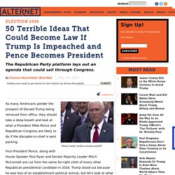 50-terrible-ideas-could-become-law-if-pence-becomes-president?akid=15616.1217547