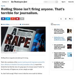 Rolling Stone isn’t firing anyone. That’s terrible for journalism.