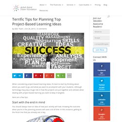 Terrific Tips for Planning Top Project-Based Learning Ideas