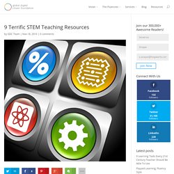 9 Terrific STEM Teaching Resources