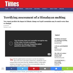 Terrifying assessment of a Himalayan melting